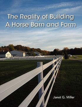 portada the reality of building a horse barn and farm (en Inglés)
