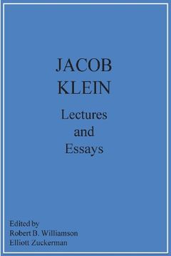 portada Jacob Klein Lectures and Essays (in English)