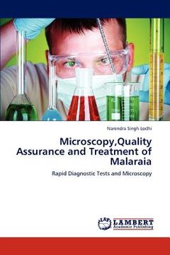 portada microscopy, quality assurance and treatment of malaraia (en Inglés)