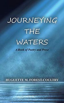 portada Journeying the Waters: A Book of Poetry and Prose (en Inglés)