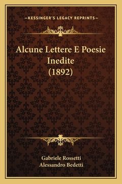 portada Alcune Lettere E Poesie Inedite (1892) (in Italian)