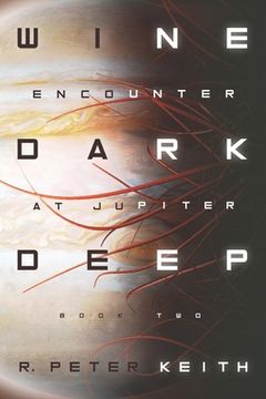portada Encounter at Jupiter: Wine Dark Deep: Book Two (en Inglés)