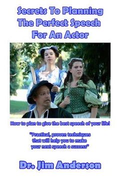 portada Secrets To Planning The Perfect Speech For An Actor: How to plan to give the best speech of your life!