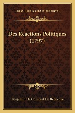 portada Des Reactions Politiques (1797) (in French)