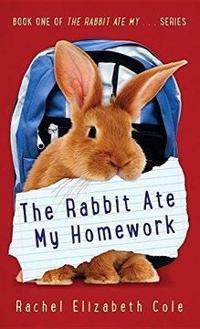 portada The Rabbit Ate My Homework (in English)