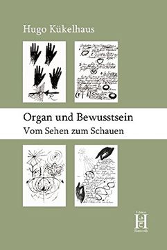 portada Organ und Bewusstsein: Vom Sehen zum Schauen (en Alemán)