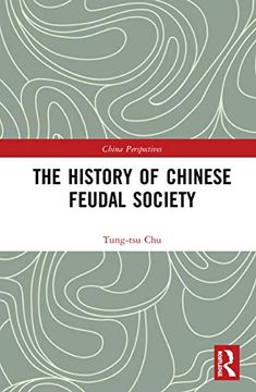 portada The History of Chinese Feudal Society (China Perspectives) (en Inglés)
