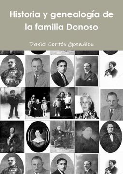portada Historia y genealogía de la familia Donoso (in Spanish)