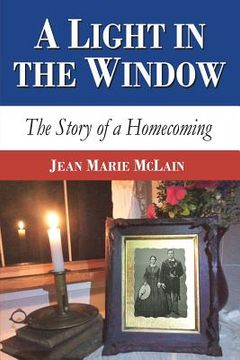 portada A Light in the Window: The Story of a Homecoming (en Inglés)