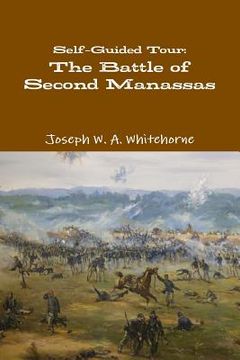 portada Self-Guided Tour: The Battle of Second Manassas (en Inglés)