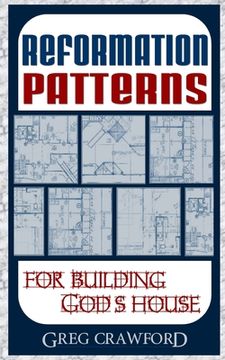 portada Reformation Patterns For Building Gods House (en Inglés)