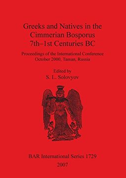 portada greeks and natives in the cimmerian bosporus 7th-1st centuries bc (en Inglés)