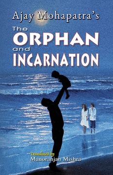 portada The Orphan and Incarnation (in English)