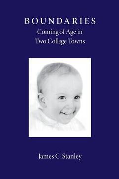 portada Boundaries: Coming of Age in Two College Towns (en Inglés)