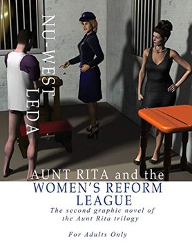 portada Aunt Rita and the Women'S Reform League: The Second Graphic Novel of the Aunt Rita Trilogy (in English)