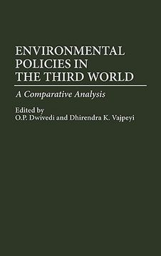 portada environmental policies in the third world: a comparative analysis (in English)