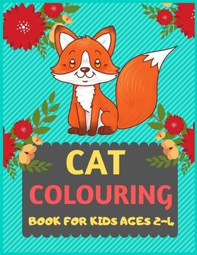 portada Cat Colouring Book For Kids Ages 2-4: Cat coloring book for kids & toddlers -Cat coloring books for preschooler-coloring book for boys, girls, fun act