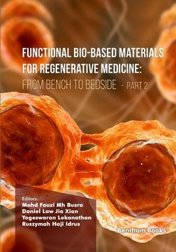 portada Functional Bio-based Materials for Regenerative Medicine: From Bench to Bedside (Part 2) (en Inglés)