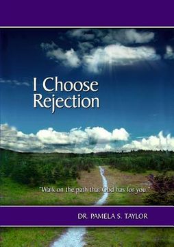 portada I Choose Rejection (en Inglés)