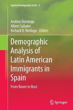 portada Demographic Analysis of Latin American Immigrants in Spain: From Boom to Bust (in English)
