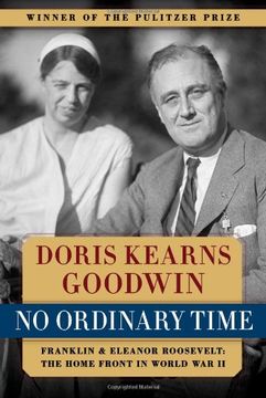 portada No Ordinary Time: Franklin and Eleanor Roosevelt - the Home Front in World war ii (in English)