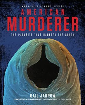 portada American Murderer: The Parasite That Haunted the South (Medical Fiascoes) (en Inglés)