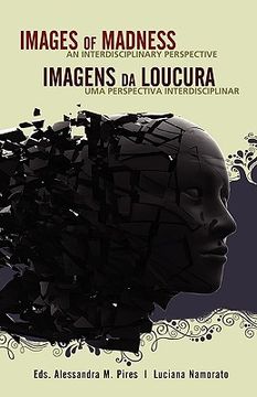 portada images of madness an interdisciplinary perspective // imagens da loucura uma perspectiva interdisciplinar (en Inglés)