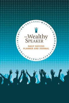 portada The Wealthy Speaker Daily Success Planner (en Inglés)