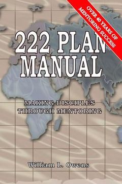 portada The 222 Plan Manual: The Biblical Plan for Making Disciples (en Inglés)