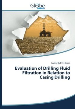 portada Evaluation of Drilling Fluid Filtration in Relation to Casing Drilling
