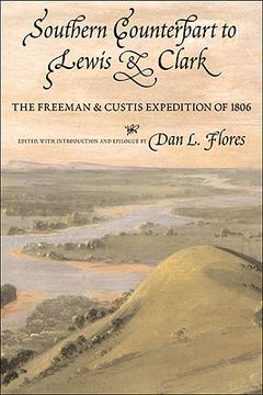 portada southern counterpart to lewis and clark: the freeman and custis expedition of 1806 (en Inglés)