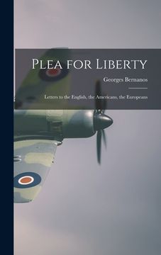 portada Plea for Liberty: Letters to the English, the Americans, the Europeans