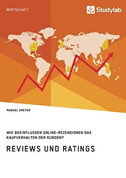 portada Reviews und Ratings. Wie Beeinflussen Online-Rezensionen das Kaufverhalten der Kunden? (in German)