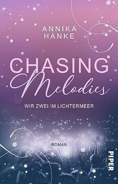 portada Chasing Melodies - wir Zwei im Lichtermeer (en Alemán)