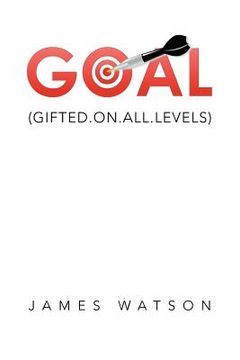 portada Goal: (Gifted.On.All.Levels) (en Inglés)
