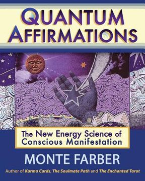 portada Quantum Affirmations: The New Energy Science of Conscious Manifestation