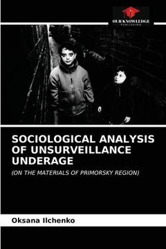 portada Sociological Analysis of Unsurveillance Underage