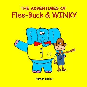 portada The Adventures of Flee-Buck & Winky (in English)