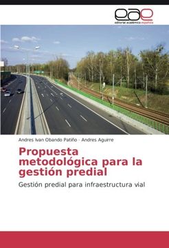 portada Propuesta metodológica para la gestión predial: Gestión predial para infraestructura vial (Spanish Edition)
