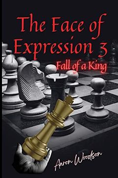 portada Face of Expressions 3 Fall of a King (in English)