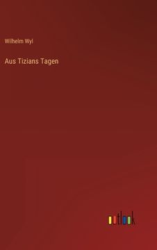 portada Aus Tizians Tagen (in German)
