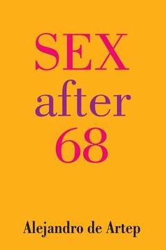 portada Sex After 68 (en Inglés)