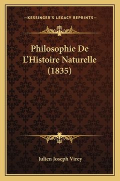 portada Philosophie De L'Histoire Naturelle (1835) (en Francés)