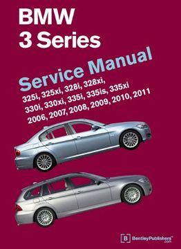 portada BMW 3 Series Service Manual 2006-2011: 325i 325xi 328i 328xi 330i 330xi 335i 335is 335xi (en Inglés)