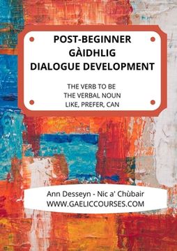 portada Post-Beginner Gaelic Dialogue Development (in Gaélico Escocés)