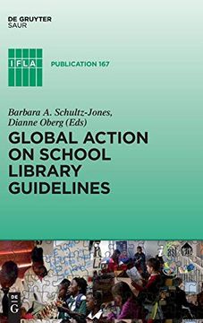 portada Global Action on School Library Guidelines (Ifla Publications) (en Inglés)