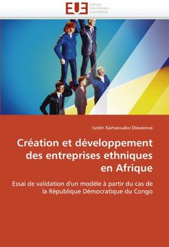 portada Creation Et Developpement Des Entreprises Ethniques En Afrique