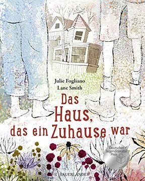 portada Das Haus, das ein Zuhause war Fogliano, Julie; Smith, Lane and Gutzschhahn, Uwe-Michael (en Alemán)