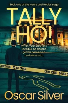 portada Tally Ho: Book One in the Henry and Hobbs Saga (en Inglés)