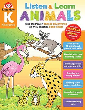 portada Evan-Moor Listen and Learn Animals, Grade k, Kindergarten, Activity Workbook, Includes Stickers and Audio Read Along, Basic Skills, Counting, Writing Letters, Matching Game, Art, Mazes, Homeschool 